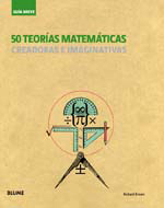 50 teorías matemáticas, creadoras e imaginativas