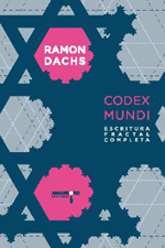 Codex Mundi. Escritura fractal completa