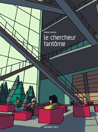 Le chercheur fantôme, de Robin Cousin