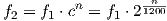 f2 = f1 ⋅cn = f1 ⋅ 21n200