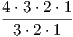 4⋅3 ⋅2⋅1--------- 3⋅2 ⋅1