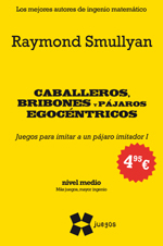 Caballeros, bribones y pájaros egocéntricos. Juegos para imitar a un pájaro imitador I