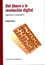 Del ábaco a la revolución digital. Algoritmos y computación