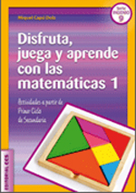 Disfruta, juega y aprende con las Matemáticas