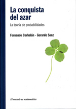 La conquista del azar. La teoría de probabilidades