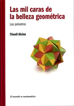 Las mil caras de la belleza geométrica. Los poliedros