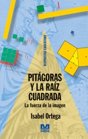 Pitágoras y la raíz cuadrada. La fuerza de la imagen Pitágoras y la raíz cuadrada. La fuerza de la imagen