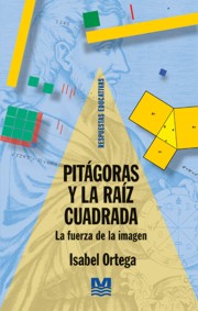 Pitágoras y la raíz cuadrada. La fuerza de la imagen